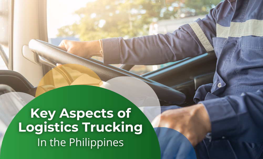 Key Aspects of Logistics Trucking in the Philippines